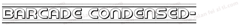 Barcade Condensed字体转换